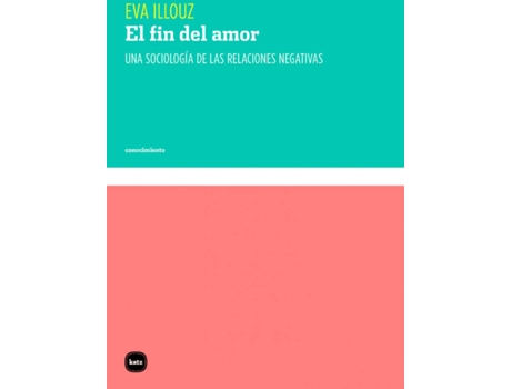 Livro El Fin Del Amor de Illouz Eva (Espanhol)