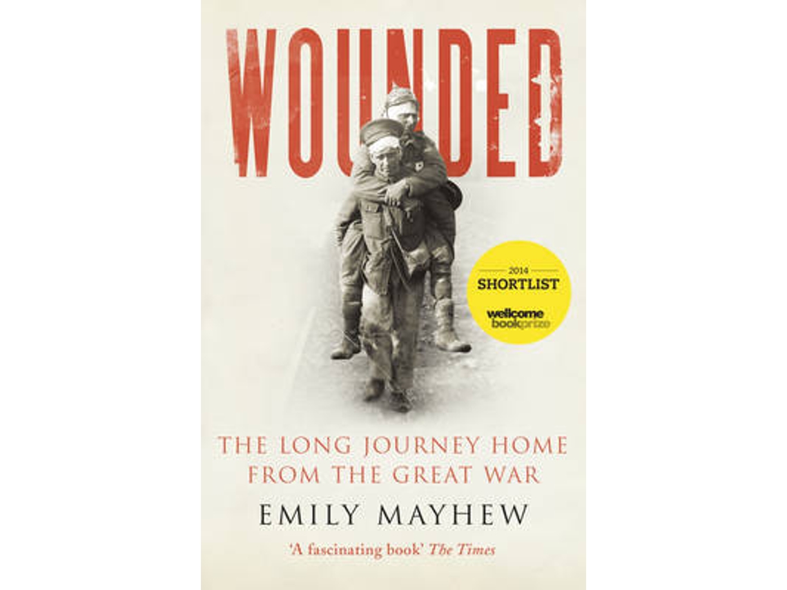 Livro Wounded de Emily Mayhew (Inglês)