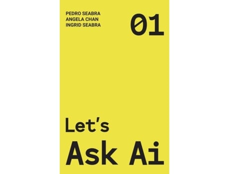 Livro Lets Ask Ai A Non-technical Modern Approach To Ai And Philosophy De Ingrid Seabra (inglês)