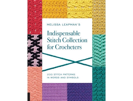 Livro melissa leapman's indispensable stitch collection for crocheters de melissa leapman (inglês)