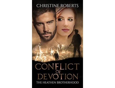 Livro The Heathen Brotherhood Conflict of Devotion de Christine Roberts (Inglês)