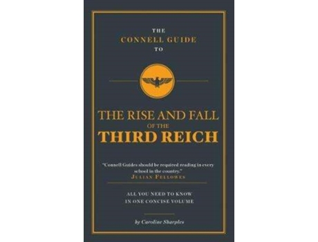 Livro the connell guide to the rise and the fall of the third reich de sharples, caroline (inglês)