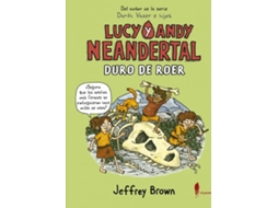 Livro Lucy Y Andy Neandertal Duro De Roer de Jeffrey Brown (Espanhol)
