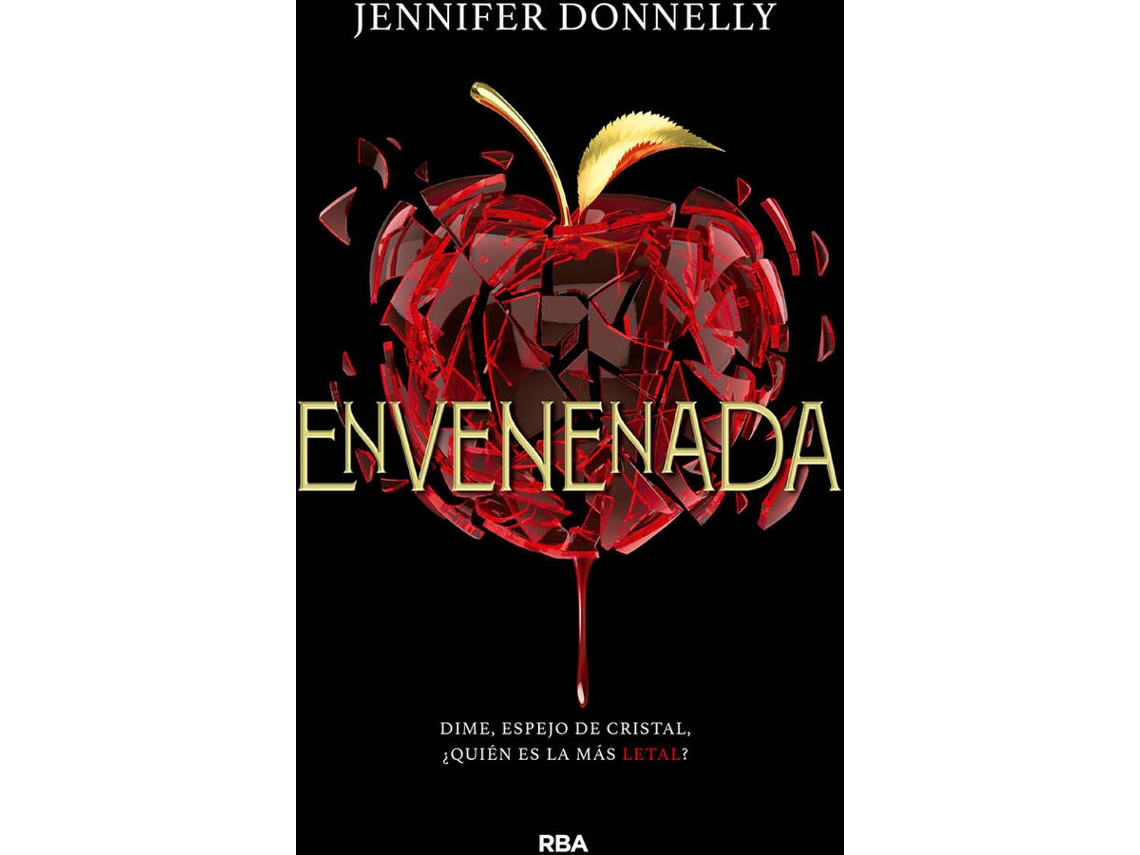 Livro Envenenada. Dime, Espejo De Cristal, ¿Quién Es La Más Letal? de Donnelly Jennifer (Espanhol)