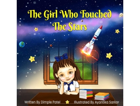 Livro The Girl Who Touched the Stars de Dimple Patel (Inglês)