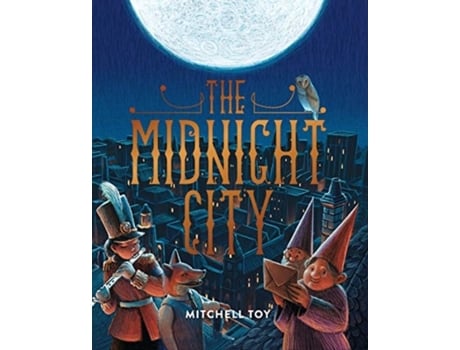 Livro the midnight city de mitchell toy (inglês)