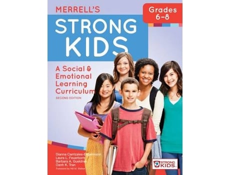 Livro Merrells Strong Kids - Grades 6-8 de Dianna Carrizales-Engelmann Phd, Laura L Feuerborn Phd et al. (Inglês)