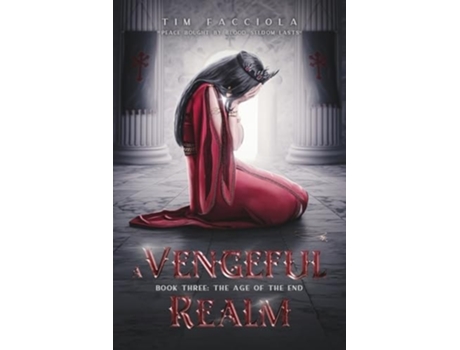 Livro A Vengeful Realm Book 3 - The Age of the End de Tim Facciola (Inglês)