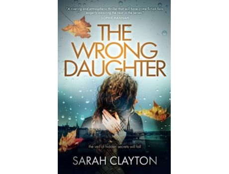Livro The Wrong Daughter De Sarah Clayton (inglês)