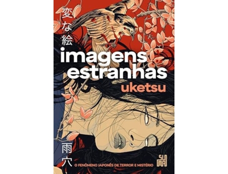 Livro Imagens Estranhas De Uketsu (português)