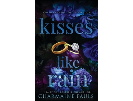 Livro Kisses Like Rain de Charmaine Pauls (Inglês)