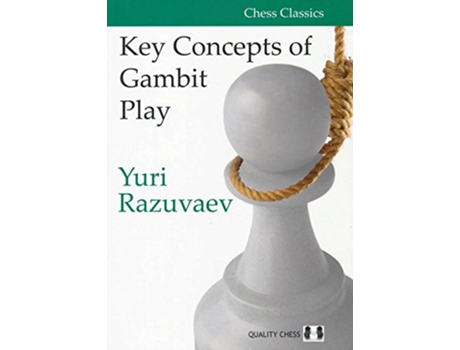 Livro Key Concepts of Gambit Play de Yuri Razuvaev (Inglês)