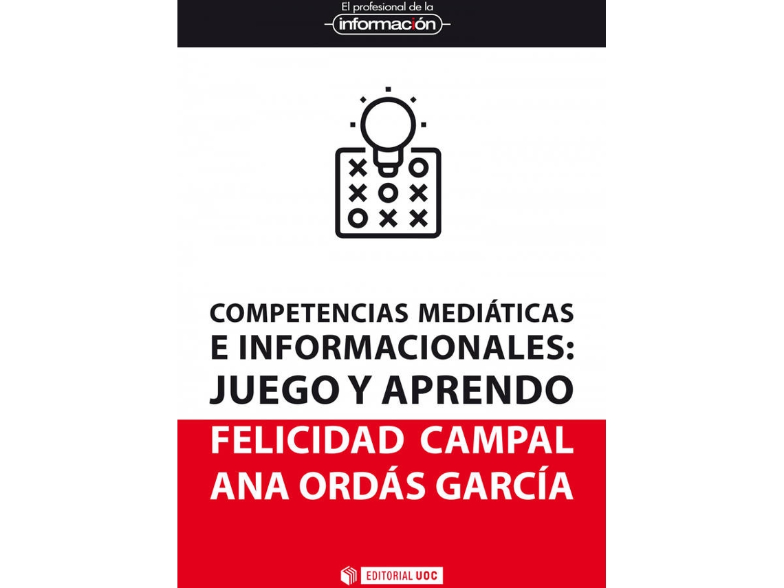Livro Competencias Mediáticas E Informacionales de María Felicidad Campal García (Espanhol)
