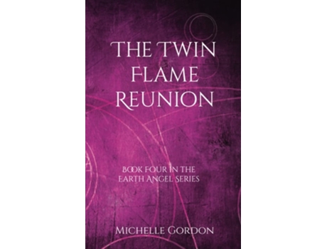 Livro The Twin Flame Reunion De Michelle Gordon (inglês)