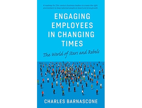 Livro Engaging Employees in Changing Times de Charles Barnascone Christine Searancke (Inglês)