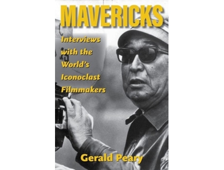 Livro Mavericks de Gerald Peary (Inglês - Capa Dura)