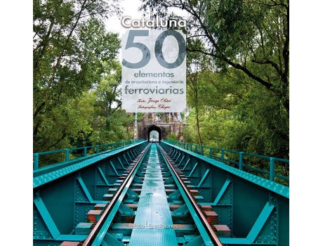 Livro Cataluña: 50 Elementos De Arquitectura E Ingeniería Ferroviarias de Varios Autores