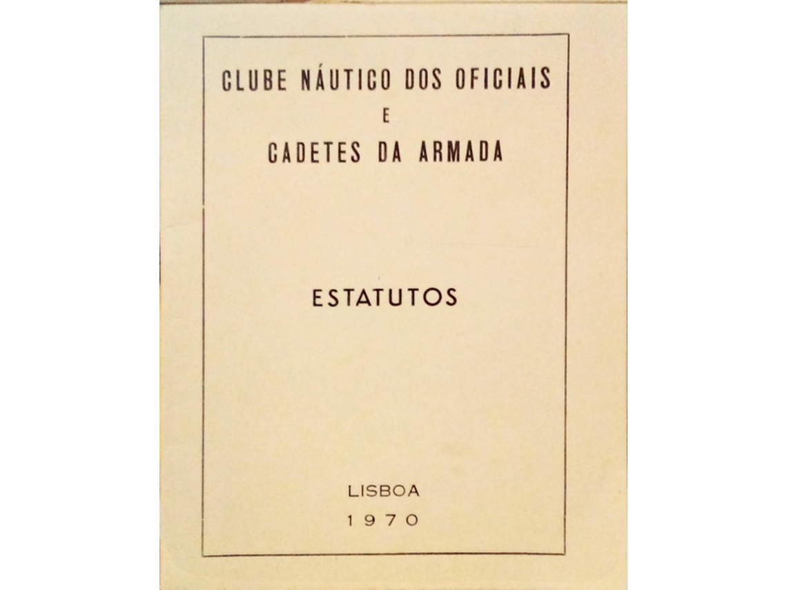 Livro CLUBE NÁUTICO DOS OFICIAIS E CADETES DA ARMADA, ESTATUTOS. de Vários (Português)