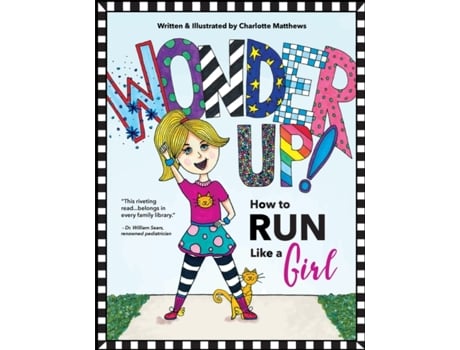 Livro Wonder Up! How to Run Like a Girl Charlotte Matthews (Inglês)