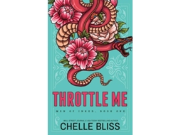 Livro Throttle Me - Special Edition De Chelle Bliss (inglês)