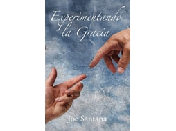 Livro Experimentando La Gracia De Joe Santana (espanhol)