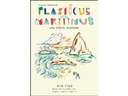 Livro Plasticus Maritimus de Ana Pêgo e Isabel Minhós Martins (Português)