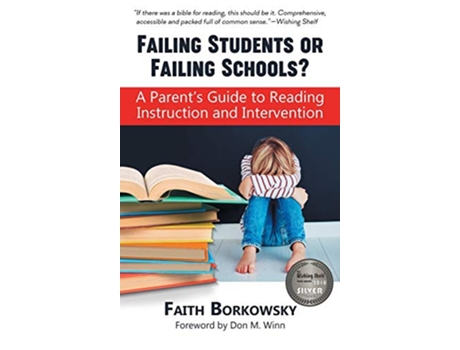 Livro Failing Students or Failing Schools A Parents Guide to Reading Instruction and Intervention de Faith Borkowsky (Inglês - Capa Dura)
