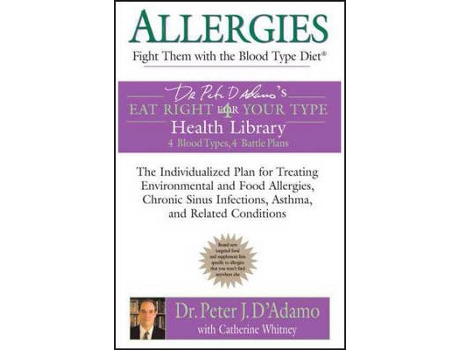 Livro Allergies Fight Them with the Blood Type Diet de Dr Peter J D'Adamo e Catherine Whitney (Inglês)