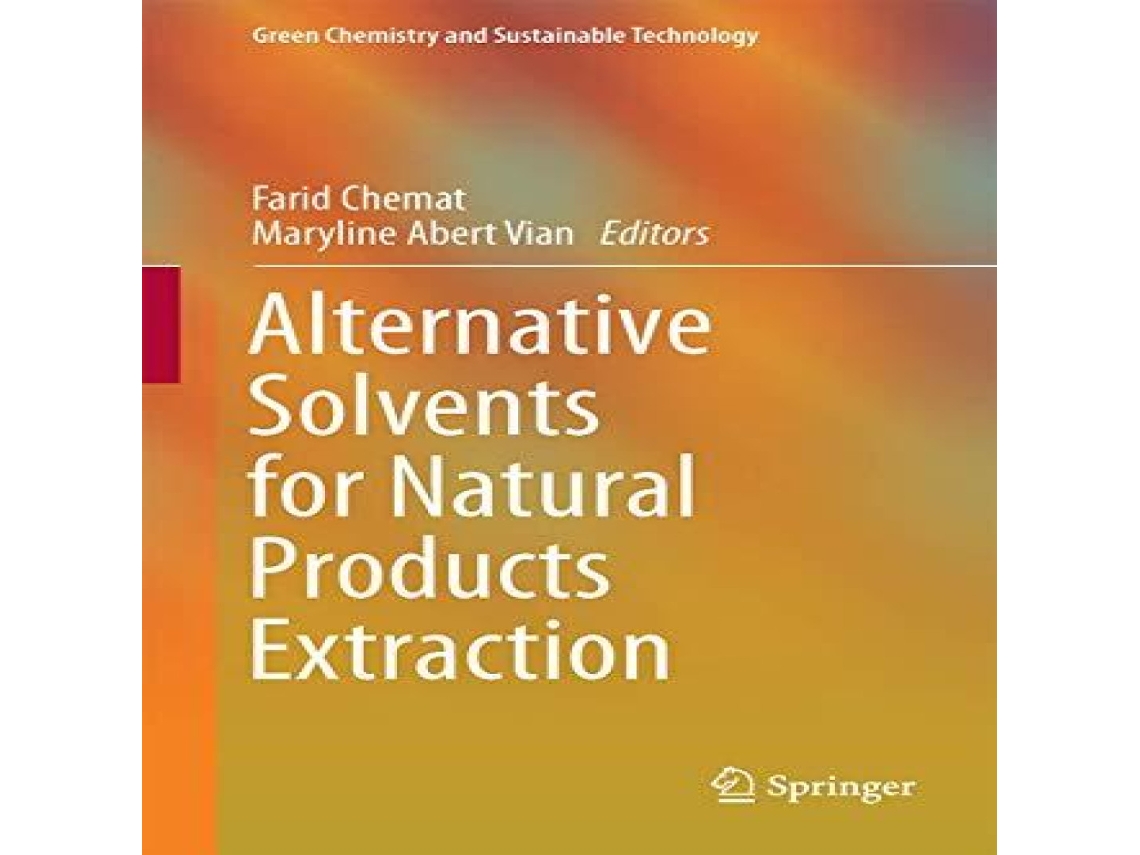 Livro Alternative Solvents for Natural Products Extraction de Springer Nature BV (Inglês)