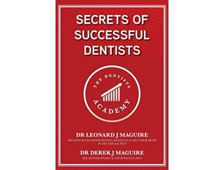 Livro Secrets of Successful Dentists de Leonard John Maguire Derek John Maguire (Inglês)