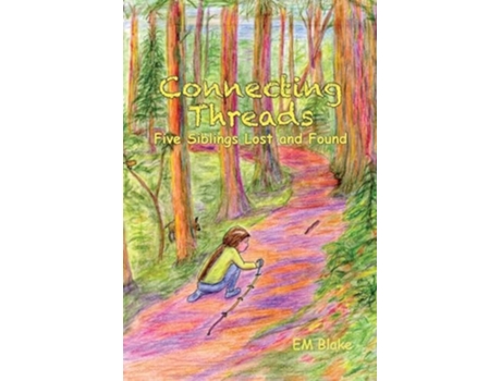 Livro Connecting Threads Five Siblings Lost and Found de Em Blake (Inglês)