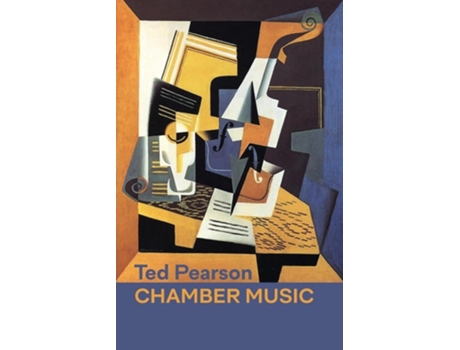 Livro Chamber Music de Ted Pearson (Inglês)