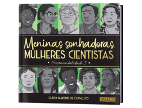 Livro Meninas Sonhadoras, Mulheres Cientistas Sustentabilidade I De Flávia Martins De Carvalho (português Do Brasil)