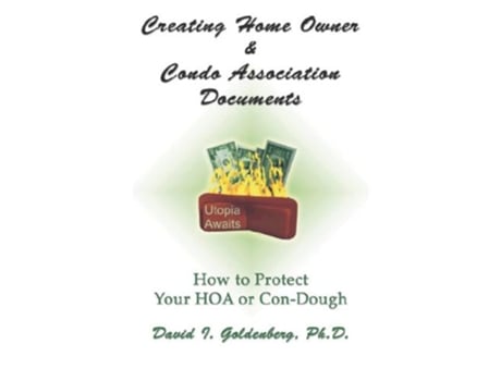 Livro Creating Home Owner Condo Association Documents How to Protect Your ConDough de David I Goldenberg (Inglês)