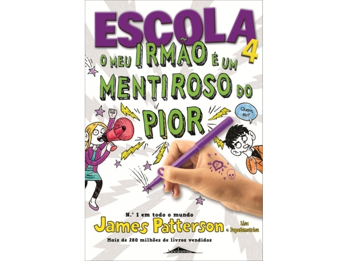Livro Escola 4: Irmão Mentiroso do Pior! de Lisa Papademetriou e James Patterson