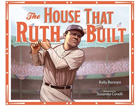 Livro House That Ruth Built de Kelly Bennett (Inglês - Capa Dura)