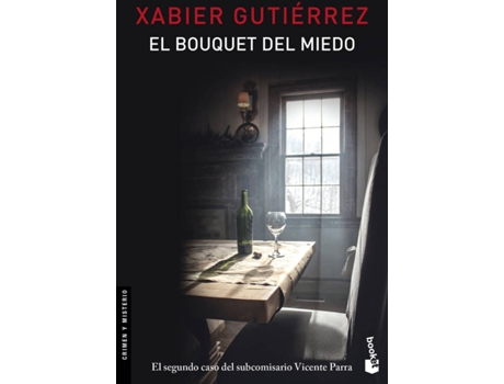 Livro El Bouquet Del Miedo de Xabier Gutierrez