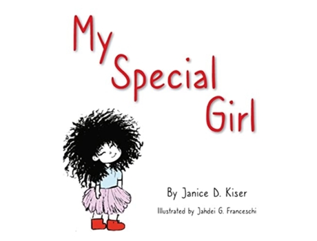 Livro My Special Girl De Janice D Kiser (inglês - Capa Dura)