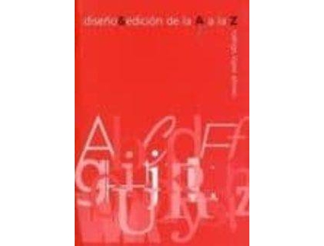 Livro Diseño y edición de la A a la Z de Rodrigo L. Alonso (Espanhol)