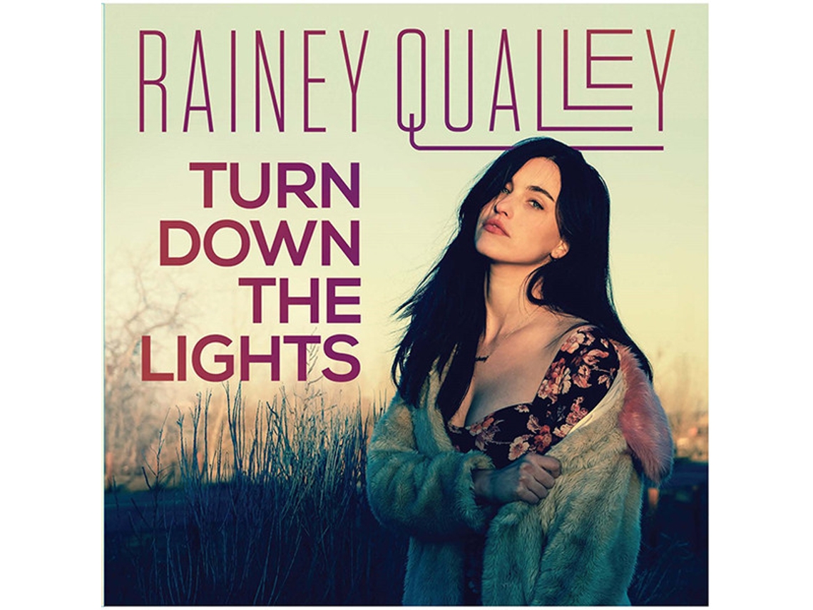 CD Rainey Qualley - Turn Down The Lights