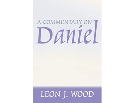 Livro Commentary on Daniel de Leon Wood (Inglês)