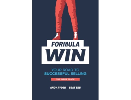 Livro Formula Win Selling The Inside Track de Andy Ryder Beat Erb (Inglês)
