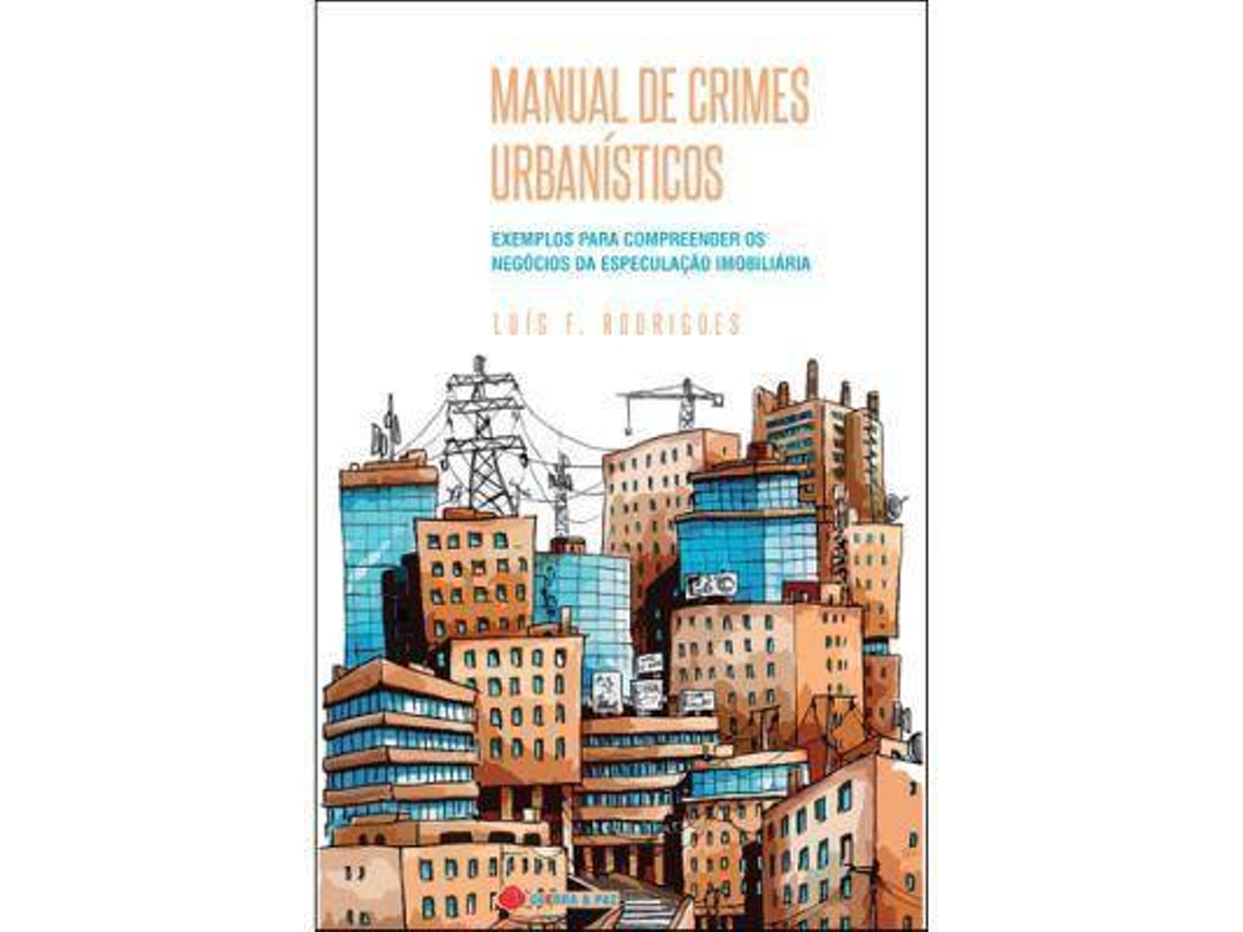 Livro Manual de Crimes Urbanísticos de Luís Ferreira Rodrigues (Português)