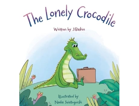 Livro The Lonely Crocodile De Baskin (inglês)