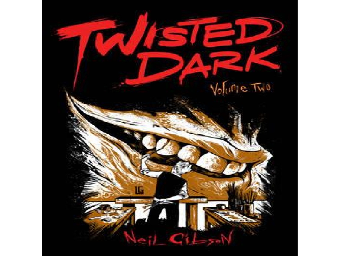 Livro Twisted Dark Volume 2 de Neil Gibson (Inglês)