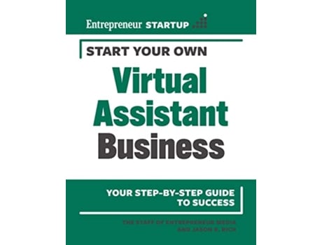 Livro Start Your Own Virtual Assistant Business de The Staff Of Entrepreneur Media e Jason R Rich (Inglês)