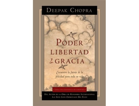 Livro Poder, Libertad, y Gracia de Deepak Chopra MD (Espanhol)