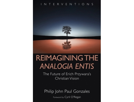 Livro reimagining the analogia entis de philip john paul gonzales (inglês)
