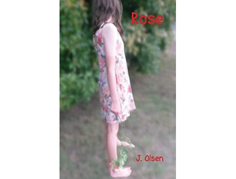 Livro Rose de J Olsen (Inglês)