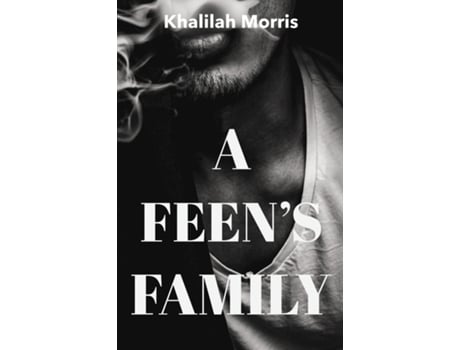 Livro A Feens Family De Khalilah Morris (inglês)